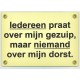 MadDeco - emaille - deurbord - wandbord - iedereen - praat - over - mijn - gezuip